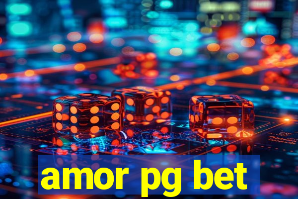 amor pg bet